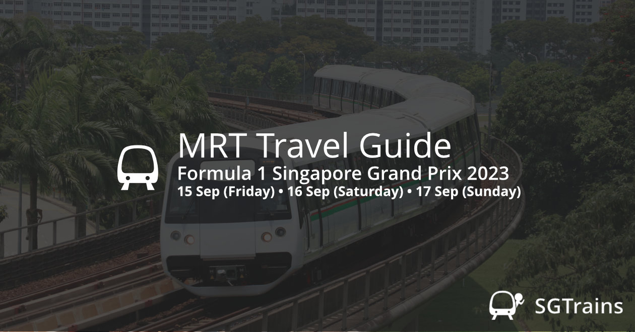 MRT Travel Guide – F1 Singapore Grand Prix 2023