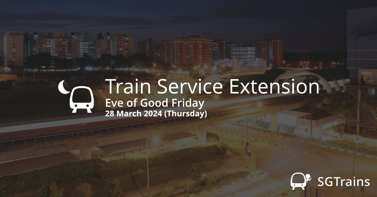 Train Services Extended on Eve of Good Friday 2024